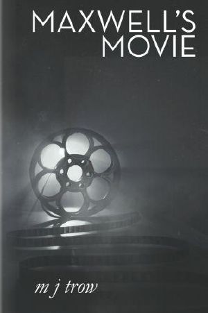 [Peter Maxwell Mystery 03] • Maxwell’s Movie